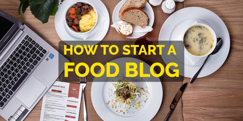 how to start food blog